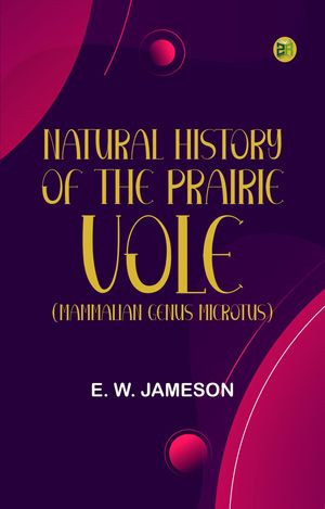 ŷKoboŻҽҥȥ㤨Natural History of the Prairie Vole (Mammalian Genus MicrotusŻҽҡ[ E. W. Jameson ]פβǤʤ158ߤˤʤޤ
