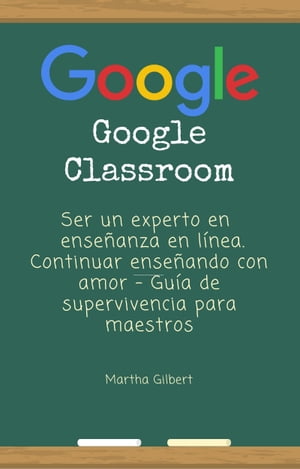 GOOGLE CLASSROOM