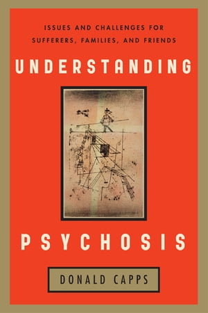 Understanding Psychosis