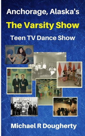 The Varsity ShowŻҽҡ[ Michael R Dougherty ]