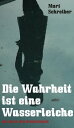 Die Wahrheit ist eine Wasserleiche Die Frau des Kommissars