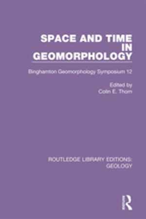 Space and Time in Geomorphology