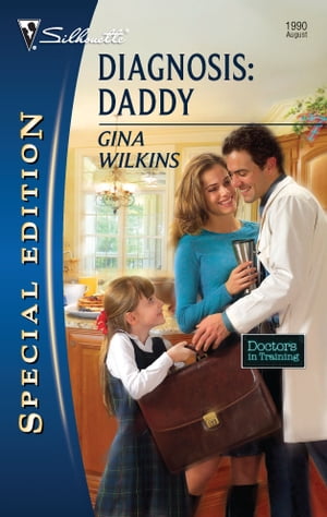 Diagnosis: Daddy【電子書籍】[ Gina Wilkins ]