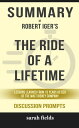 ŷKoboŻҽҥȥ㤨Summary of The Ride of a Lifetime: Lessons Learned from 15 Years as CEO of the Walt Disney Company by Robert Iger (Discussion PromptsŻҽҡ[ Sarah Fields ]פβǤʤ426ߤˤʤޤ