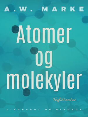 Atomer og molekyler