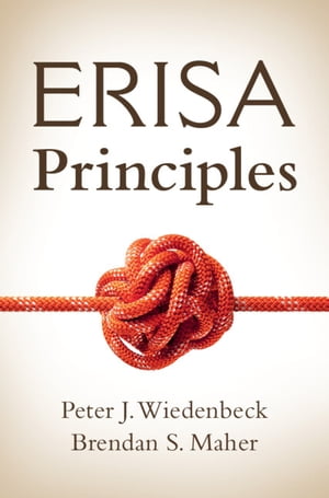 ERISA Principles【電子書籍】[ Peter J. Wiedenbeck ]