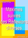 Maximes ; suivies des R?flexions diverses