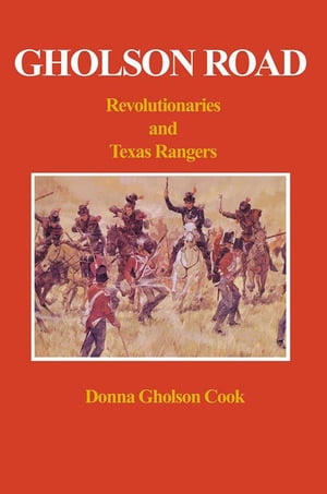 Gholson Road Revolutionaries and Texas Rangers