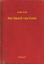 Der Bauch von Paris【電子書籍】[ Emile Zola ]