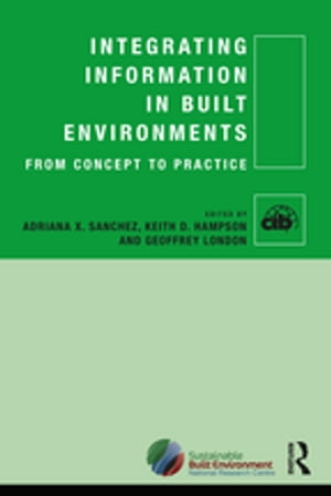 Integrating Information in Built Environments【電子書籍】