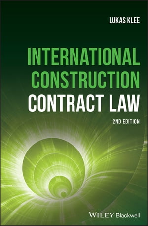 International Construction Contract Law【電子書籍】[ Lukas Klee ]