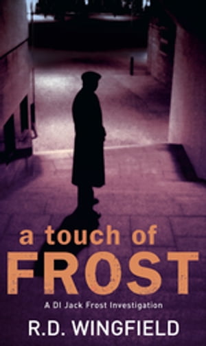 A Touch Of Frost (DI Jack Frost Book 2)