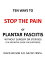 Ten Ways to Stop The Pain of Plantar Fasciitis Without Surgery or Steroids.