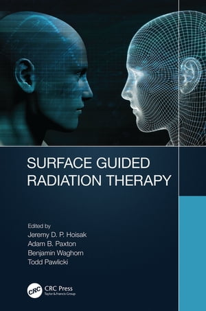 Surface Guided Radiation Therapy【電子書籍】