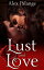 Lust and LoveŻҽҡ[ Alex Palange ]