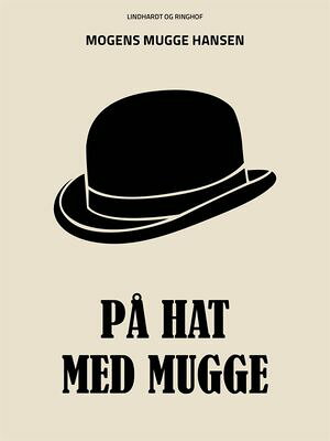 På hat med Mugge