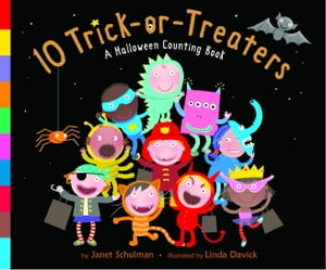 10 Trick-or-Treaters A Halloween Book for Kids and Toddlers【電子書籍】 Janet Schulman