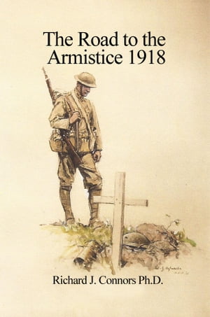 The Road to the Armistice 1918