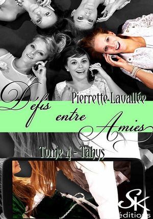 D?fis entre amies 4 Tahys【電子書籍】[ Pie
