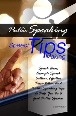 Public Speaking Speech Making Tips