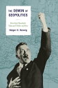 The Demon of Geopolitics How Karl Haushofer