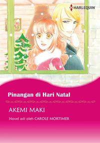 Pinangan di Hari Natal Harlequin ComicsŻҽҡ[ CAROLE MORTIMER ]