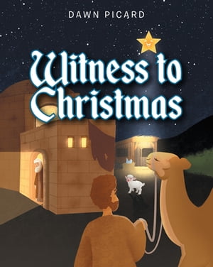 Witness to Christmas【電子書籍】[ Dawn Pic