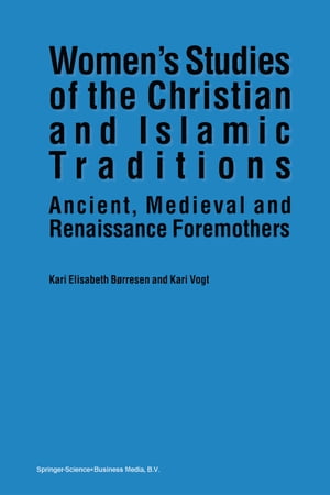 Women’s Studies of the Christian and Islamic Traditions