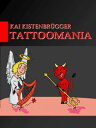 ŷKoboŻҽҥȥ㤨Tattoomania KurzgeschichteŻҽҡ[ Kai Kistenbr?gger ]פβǤʤ200ߤˤʤޤ