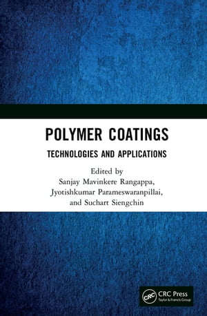 Polymer Coatings: Technologies and Applications