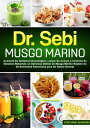 Dr. Sebi Musgo Marino: Aumente Su Sistema Inmuno