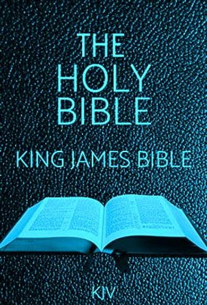 The Holy Bible: King James Bible (KJV)