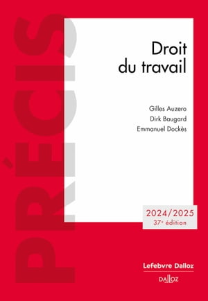 Droit du travail 2024/2025 37ed