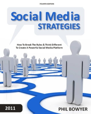 ŷKoboŻҽҥȥ㤨Social Media Strategies How To Break The Rules & Think Different To Create A Powerful Social Media PlatformŻҽҡ[ Phil Bowyer ]פβǤʤ162ߤˤʤޤ