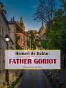 ŷKoboŻҽҥȥ㤨Father GoriotŻҽҡ[ Honor? de Balzac ]פβǤʤ61ߤˤʤޤ