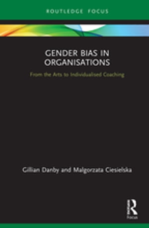 Gender Bias in Organisations