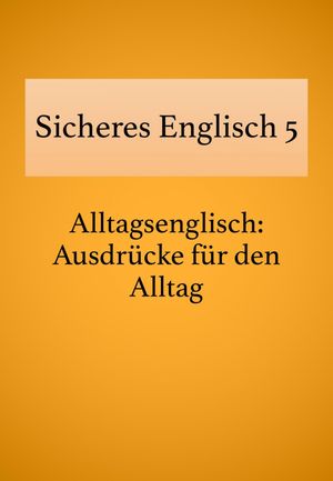 Sicheres Englisch 5