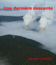 Une derni re descente【電子書籍】 Rapha l CIPRIANO