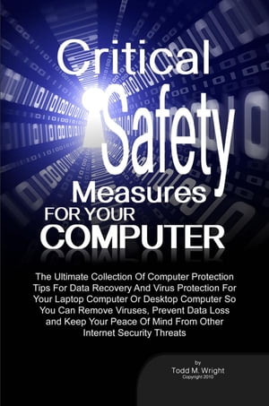 Critical Safety Measures For Your Computer