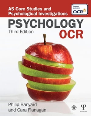 OCR Psychology AS Core Studies and Psychological Investigations【電子書籍】[ Philip Banyard ]