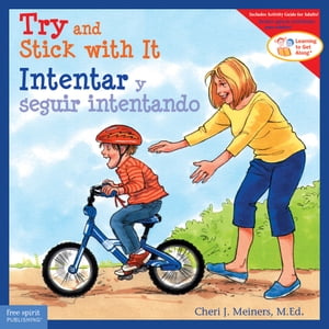 Try and Stick with It/Intentar y seguir intentando