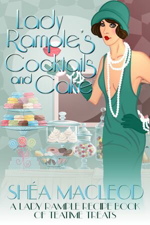 Lady Rample's Cocktails and Cake