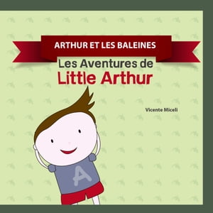 ARTHUR ET LES BALEINES