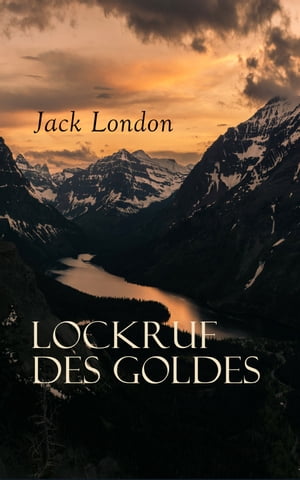 Lockruf des Goldes