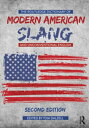 The Routledge Dictionary of Modern American Slang and Unconventional English【電子書籍】