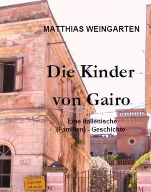 Die Kinder von Gairo Eine italienische (Familien) - Geschichte