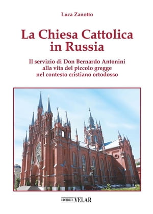 La Chiesa Cattolica in Russia