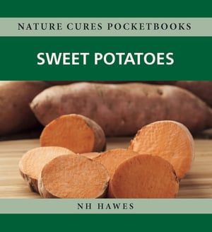 Sweet Potatoes【電子書籍】[ Nat Hawes ]