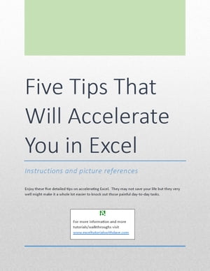Five Tips That Will Accelerate You in Excel