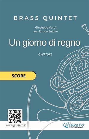 Un giorno di regno - Brass Quintet (Score) Overture【電子書籍】[ Giuseppe Verdi ]